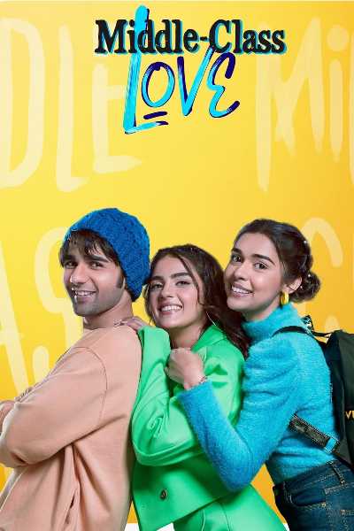 Download Middle Class Love 2022 Hindi 5.1ch Movie WEB-DL 1080p 720p 480p HEVC