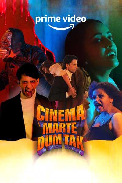 Cinema Marte Dum Tak 2023 Hindi S01 WEB-DL All Episode Download 720p 480p HEVC