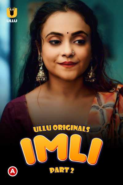 Download Imli Part 2 2023 Hindi Ullu WEB Series WEB-DL 1080p 720p 480p HEVC