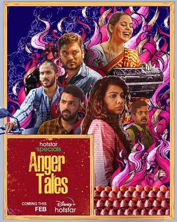 Download Anger Tales Season 01 Hindi WEB Series All Episode WEB-DL 1080p 720p 480p HEVC