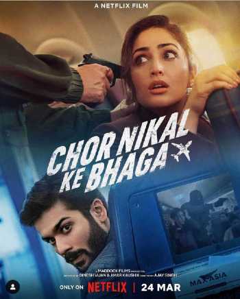 Download Chor Nikal Ke Bhaga 2023 WEB-DL Hindi Movie