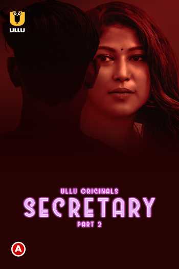 Download Secretary Part 2 2023 Hindi Ullu WEB Series WEB-DL 1080p 720p 480p HEVC