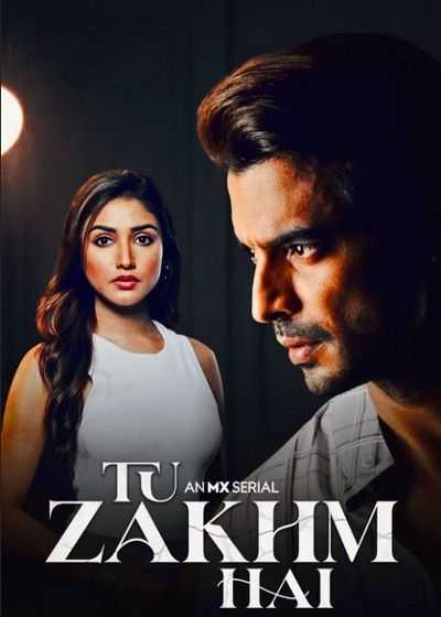Download Tu Zakhm Hai S02 Hindi WEB Series All Episode WEB-DL 720p 480p HEVC