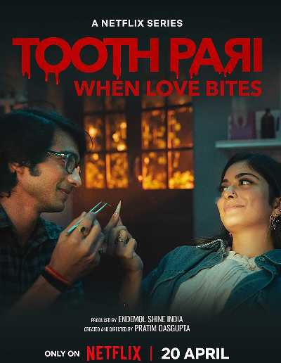 Download Tooth Pari: When Love Bites S01 Hindi 5.1ch WEB Series All Episode WEB-DL 1080p 720p 480p HEVC