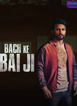 Download Bach Ke Bai Ji 2023 Punjabi HDTV Movie 1080p 720p 480p HEVC