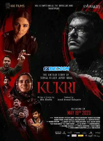Download Kukri The Untold Story of Serial Killer Javed Iqbal 2023 Urdu Movie 1080p 720p 480p CAMRip