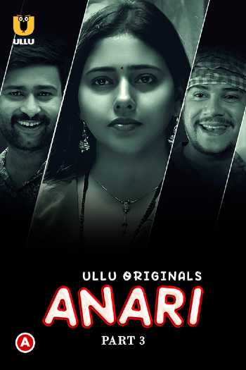 Download Anari Part 03 2023 Hindi Ullu WEB Series WEB-DL 1080p 720p 480p HEVC