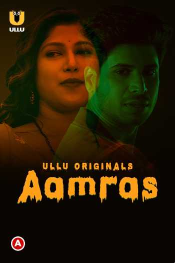 Download Aamras Part 1 2023 Hindi Ullu WEB Series