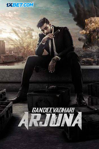 Download Gandeevadhari Arjuna 2023 WEB-DL Hindi (HQ Dub) Movie 1080p 720p 480p HEVC