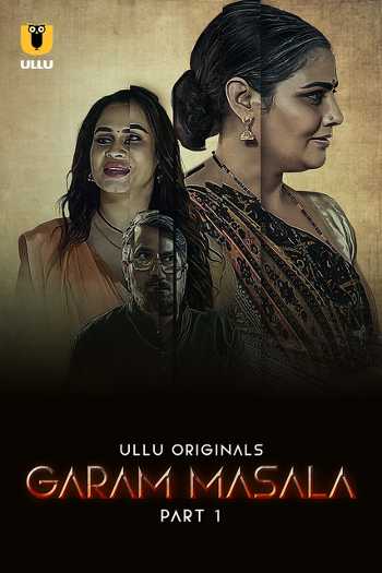 Download Garam Masala Part 1 2023 Hindi Ullu WEB Series WEB-DL 1080p 720p 480p HEVC