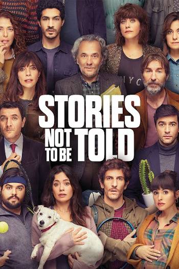 Download Stories Not to Be Told 2022 Dual Audio [Hindi-Spa] BluRay Full Movie 1080p 720p 480p HEVC