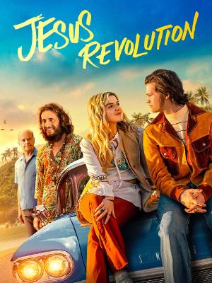 Download Jesus Revolution 2023 Dual Audio [Hindi 5.1-Eng] BluRay Full Movie 1080p 720p 480p HEVC