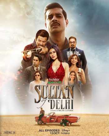 Download Sultan of Delhi (Season 01) Hindi 5.1ch WEB Series 