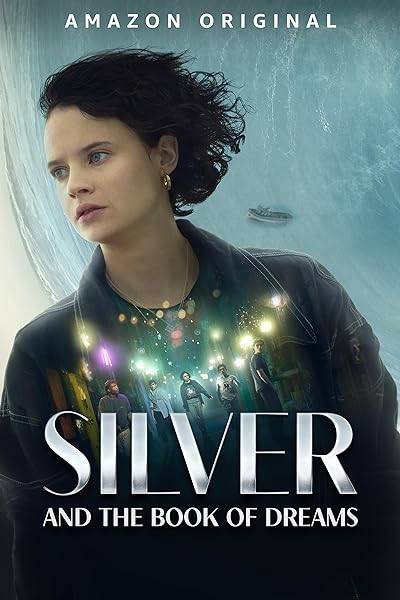 Download Silver and the Book of Dreams 2023 Dual Audio [Hindi 5.1-Eng] WEB-DL Full Movie 1080p 720p 480p HEVC