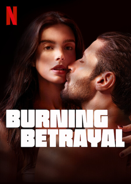 Download Burning Betrayal 2023 Dual Audio [Hindi -Eng]