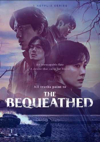 Download The Bequeathed (Season 01) Dual Audio (Hindi – English) WEB Series WEB-DL 1080p 720p 480p HEVC