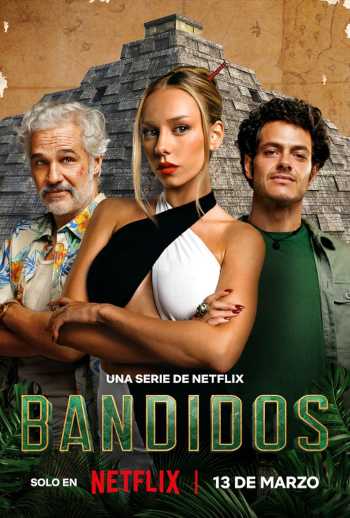 Download Bandidos (Season 01) Dual Audio (Hindi – English) 