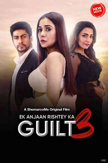 Download Ek Anjaan Rishtey Ka Guilt 3 2024 Hindi Movie WEB-DL 1080p 720p 480p HEVC